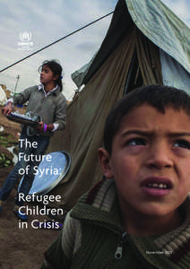 The Future of Syria: Refugee Children in Crisis