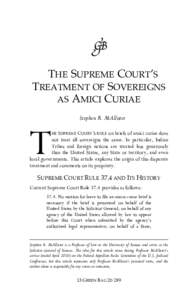 THE SUPREME COURT’S TREATMENT OF SOVEREIGNS AS AMICI CURIAE Stephen R. McAllister†  T
