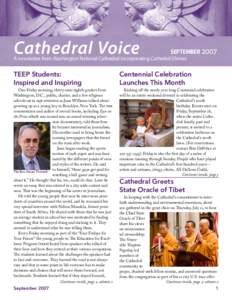 Cathedral Voice	  september 2007 A newsletter from Washington National Cathedral incorporating Cathedral Chimes