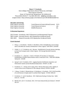 Shawn T. Grushecky Davis College of Agriculture, Natural Resources, and Design West Virginia University Room 317 Percival Hall, Morgantown, WV[removed]Phone[removed] – Fax[removed] – email:sgrushec@wvu