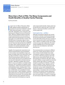 Gut tmacher Policy Review Summer 2014 | Volume 17 | Number 3 GPR More than a Pack of Pills: The Many Components and Health Benefits of Quality Family Planning