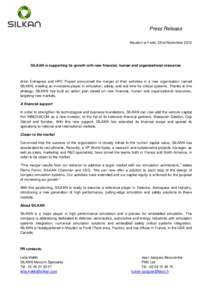 Press Release Meudon la Forêt, 22nd November 2012 SILKAN is supporting its growth with new financial, human and organizational resources  Arion Entreprise and HPC Project announced the merger of their activities in a ne