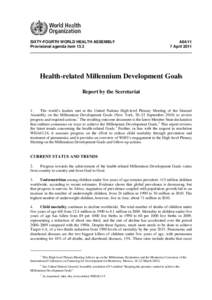 Medicine / Millennium Development Goals / Health Metrics Network / World Health Organization / Child mortality / Reproductive health / Non-communicable disease / Malaria / GAVI Alliance / Health / Public health / Global health