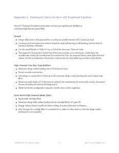 Appendix C. Technical Criteria for Non-LID Treatment Facilities Non-LID Treatment Facilities may be either tree-box-type high-flowrate biofilters or vault-based high-flowrate media filters. General   Design inflow rat