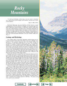 Rocky Mountains “A climb up the Rockies will develop a love for nature, strengthen