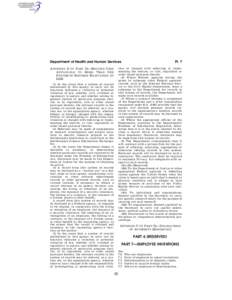 Department of Health and Human Services  Pt. 7 tion or charged with enforcing or implementing the statute, or rule, regulation or order issued pursuant thereto.