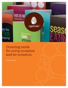 TM  Greeting cards for every occasion and no occasion. product catalog
