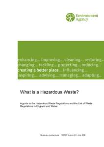 Hazardous waste / Waste / Chemical safety / Technical Guidance WM2 / Municipal solid waste / Dangerous goods / Radioactive waste / Industrial waste / Electronic waste / Safety data sheet / Waste characterisation