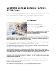 Centralia College Lends a Hand at STEM Camp STEM: Lewis County’s Highest Educational Institution Hopes to Inspire Youth to Pursue Degrees in Science, Tech, Engineering and Math Fields Pete Caster / [removed]