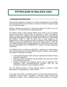 Asia / Energy in Turkey / Perusahaan Gas Negara / Pipeline transport / Trans Thailand–Malaysia Gas Pipeline / Petronas / Association of Southeast Asian Nations / Energy