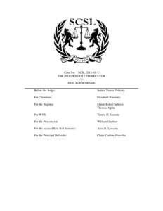 Sierra Leone / Lansana / Ahmad Tejan Kabbah / Political geography / International relations / Africa / Special Court for Sierra Leone / Charles Taylor