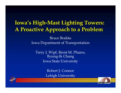 Iowa’s High-Mast Lighting Towers: A Proactive Approach to a Problem