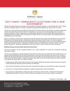 Month, 1, 2013  F A C T S H E E T: D E M O C R A T I C E L E C T I O N S F O R A N E W GOVERNMENT With the Presidential Elections Committee’s announcement of Presidential elections—to be held May 26-27, 2014—Egypt 