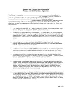 Student and Parent’s Health Insurance Release and Hold Harmless Agreement This Release is executed by ________________________________________, whose address is ______________________________________________, (the “P