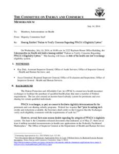 THE COMMITTEE ON ENERGY AND COMMERCE MEMORANDUM July 14, 2014 To:  Members, Subcommittee on Health