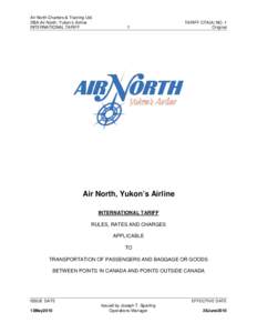 Air North Charters & Training Ltd. DBA Air North, Yukon’s Airline INTERNATIONAL TARIFF 1