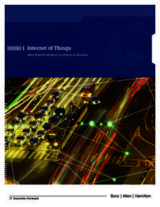 Internet of Things Move Past the Rhetoric and Focus on Success Move Past the Rhetoric and Focus on Success THE TERM “INTERNET OF THINGS” (IOT) IS UBIQUITOUS IN TODAY’S TECHNOLOGY LITERATURE. WE HEAR IT USED IN CON