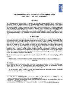 The scientific station of São Pedro and São Paulo Archipelago - Brazil Alvarez, Cristina E.1, Melo, Julio E.2; Mello, Roberto L.3 ABSTRACT