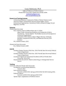 Casey Delehanty, Ph.D. Adjunct Professor in Political Science Florida State University, Tallahassee, Floridawww.CaseyDelehanty.com Research and Teaching Interests