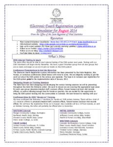 Electronic Death Registration system Newsletter for August 2014 From the Office of the State Registrar of Vital Statistics Resources 