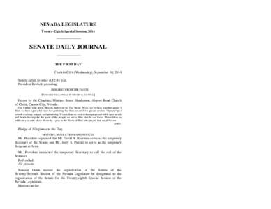 NEVADA LEGISLATURE Twenty-Eighth Special Session, 2014 SENATE DAILY JOURNAL THE FIRST DAY CARSON CITY (Wednesday), September 10, 2014