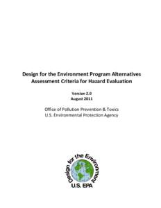 Design for the Environment Program Alternatives Assessment Criteria for Hazard Evaluation Version 2.0, August 2011