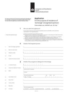 You cannot use this form if you have the South Korean nationality and you would like to participate in the ‘Working Holiday Program’ pilot. You must submit an application at the Dutch embassy in Seoul. Application fo