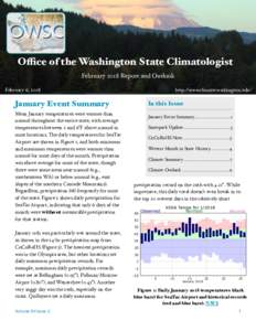 Office of the Washington State Climatologist February 2018 Report and Outlook February 6, 2018 January Event Summary