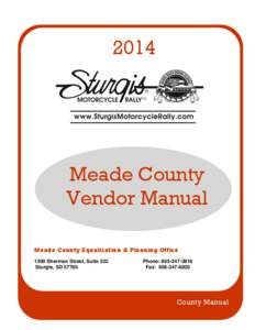2014  Meade County Vendor Manual Meade County Equalization & Planning Office 1300 Sherman Street, Suite 222