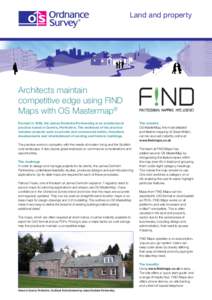Land and property  Architects maintain competitive edge using FIND Maps with OS Mastermap® Formed in 1988, the James Denholm Partnership is an architectural