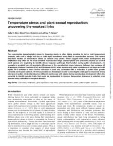 Journal of Experimental Botany, Vol. 61, No. 7, pp. 1959–1968, 2010 doi:jxb/erq053 Advance Access publication 29 March, 2010 REVIEW PAPER  Temperature stress and plant sexual reproduction: