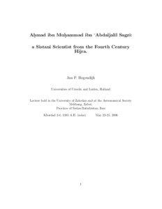Ah.mad ibn Muh.ammad ibn cAbdaljal¯ıl Sagz¯ı: a Sistani Scientist from the Fourth Century Hijra.