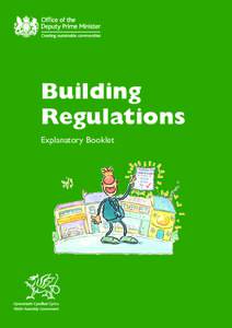 Building Regulations Explanatory Booklet Foreword This edition of the Explanatory Booklet on the Building Regulations