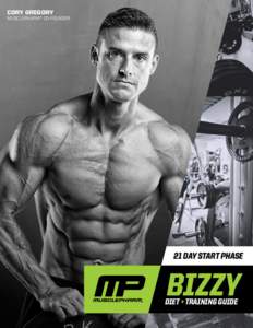 cory gregory musclepharm® co-founder 21 day start phase  BIZZY