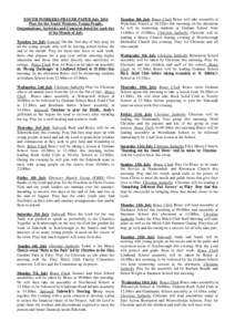 YOUTH WORKERS PRAYER PAPER July 2014 Pray for the Youth Workers, Young People, Organisations, Activities and Concerns listed for each day of the Month of July Tuesday 1st July General On this first day of July pray for a