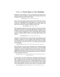 Praise for Rising Above a Toxic Workplace Rising Above a Toxic Workplace will save you from hours and hours of venting about your job. Its pages are packed with fascinating anecdotes and actionable solutions for the mode