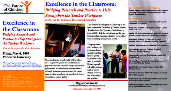 Excellence in the Classroom: Bridging Research and Practice to Help Strengthen the Teacher Workforce Excellence in the Classroom: