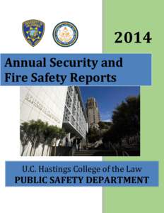 2014 Annual Security and Fire Safety Reports U.C. Hastings College of the Law