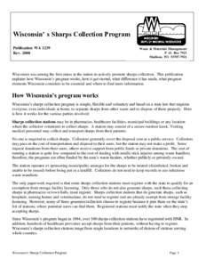 Wisconsin’ s Sharps Collection Program Publication WA 1239 RevWaste & Materials Management P .O. Box 7921