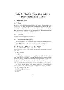Lab 2: Photon Counting with a Photomultiplier Tube 1 Introduction
