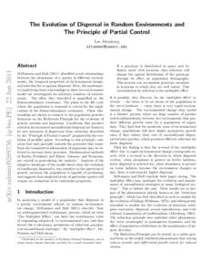 The Evolution of Dispersal in Random Environments and The Principle of Partial Control Lee Altenberg