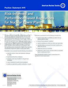 Position Statement #46  Risk-Informed and Performance-Based Regulations for Nuclear Power Plants