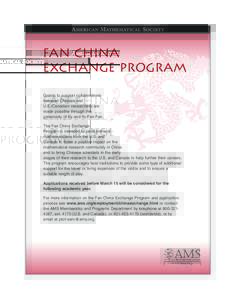 AMERICAN MATHEMATICAL SOCIETY  Fan China Exchange Program Grants to support collaborations between Chinese and