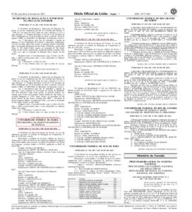 1  Nº 88, terça-feira, 8 de maio de 2012 SECRETARIA DE REGULAÇÃO E SUPERVISÃO DA EDUCAÇÃO SUPERIOR PORTARIA N o- 42, DE 4 DE MAIO DE 2012