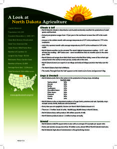 A Look at North Dakota Agriculture Capital: Bismarck Population: 642,200  Climate & Soil