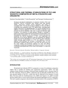 PEER-REVIEWED ARTICLE  bioresources.com STRUCTURAL AND THERMAL STABILIZATIONS OF PVC AND WOOD/PVC COMPOSITES BY METAL STEARATES AND
