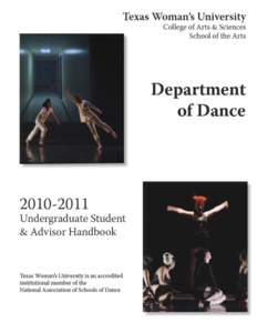 Table of Contents A Brief History of Dance at Texas Woman’s University 2  Administrative Structure
