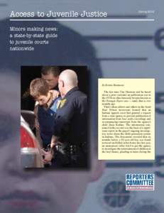 Access to Juvenile Justice  Spring 2012 Minors making news: a state-by-state guide