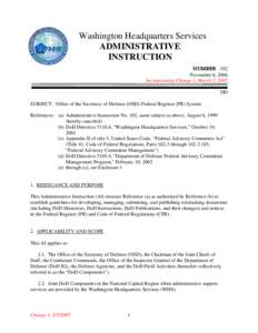 Administrative Instruction Number 102, November 6, 2006; Incorporating Change 1, March 5, 2007