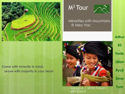 M3 Tour Minorities with Mountains @ Meo Vac Arthur  Come with minority in mind,